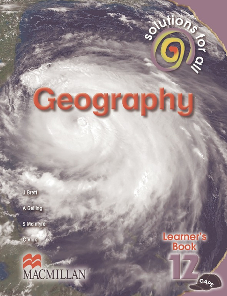 Solutions For All Geography Grade 12 Learner's Book