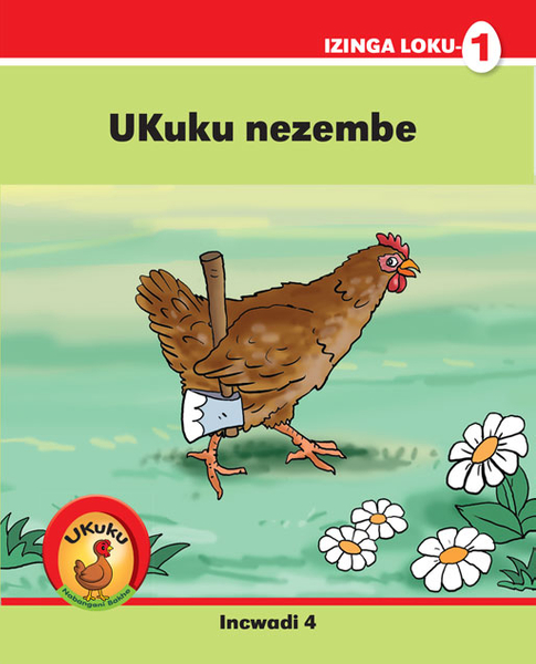 Ukuku Nabangani Bakhe: Red Series: L1 Bk 4: Ukuku Nezembe (Library)