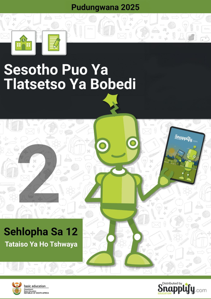 Sesotho Puo Ya Tlatsetso Ya Bobedi Pampiri Ya Bobedi Sehlopha Sa 12 Pudungwana 2024 Tataiso Ya Ho Tshwaya