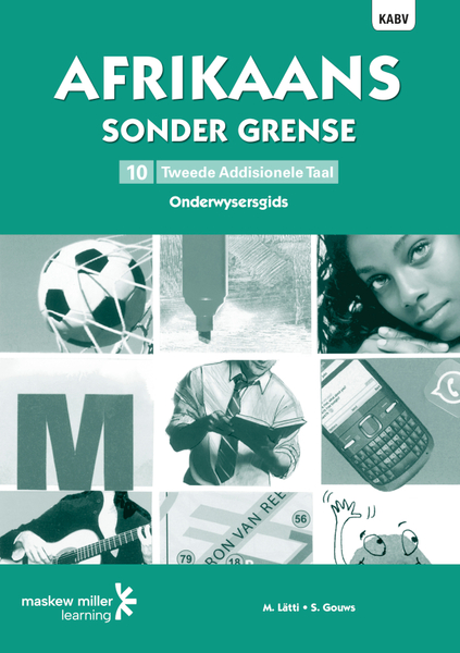 Afrikaans sonder grense Tweede Addisionele Taal Graad 10 Onderwysersgids ePDF (1-year licence)