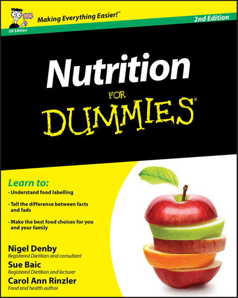Nutrition For Dummies, UK Edition