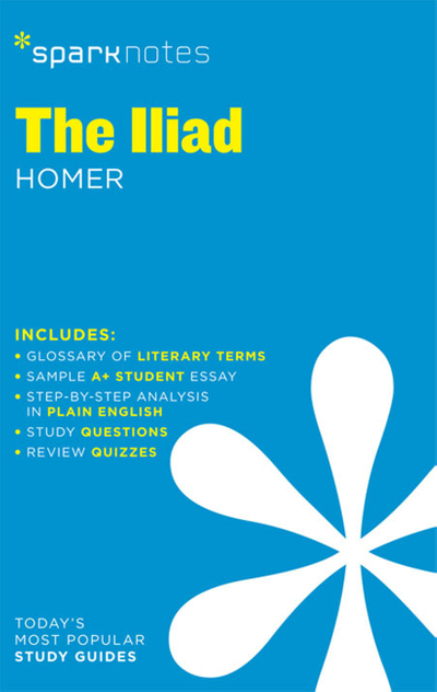 The Iliad SparkNotes Literature Guide
