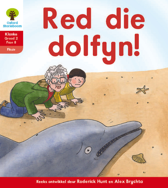 Oxford Storieboom Klanke Fiksie Boek 31: Graad 2 Fase 8 Red die dolfyn!