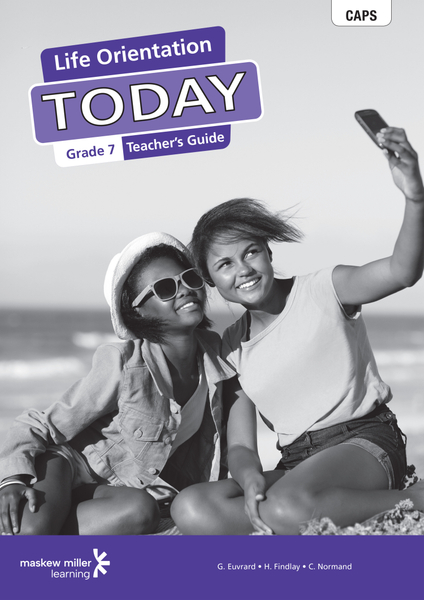 Life Orientation Today Grade 7 Teacher's Guide ePDF (perpetual licence)
