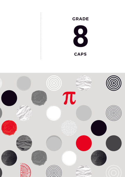 The Answer Series Grade 8 MATHEMATICS 2in1 CAPS Study Guide