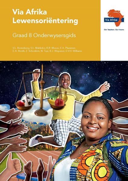 eBoek (ePDF): Via Afrika Lewensori?ntering Graad 8 Onderwysersgids