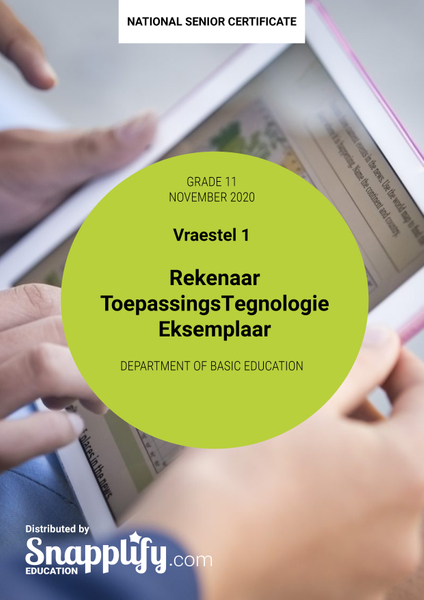 RekenaarToepassingsTegnologie Vraestel 1 Eksemplaar Grade 11 November 2020