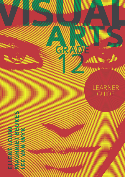 Visual Arts Grade 12 Learner Guide (1-year license)