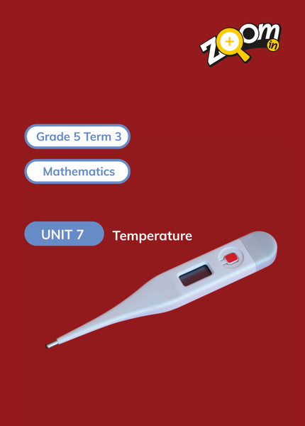 Mathematics Grade 5 Term 3 Unit 7 Temperature
