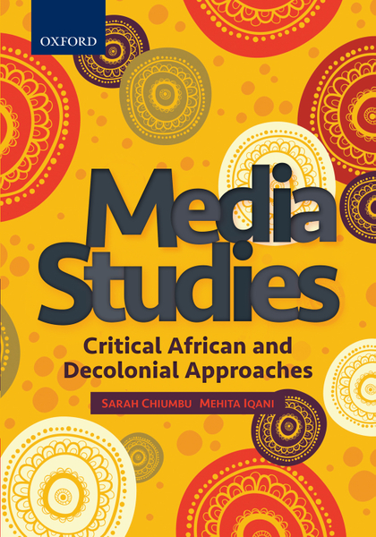 Media Studies: Critical African and Decolonial Approaches