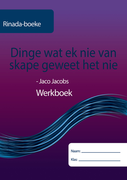 Dinge Wat ek nie van Skape Gewet het nie Werkboek