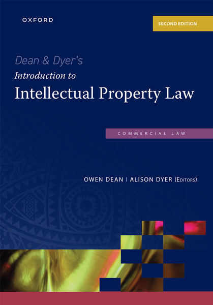 Dean & Dyer’s Introduction to Intellectual Property Law in South Africa, 2e