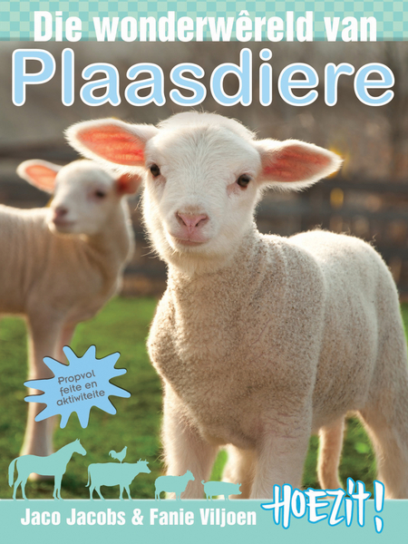 Hoezit 9: Die wonderwêreld van plaasdiere