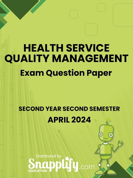 Health Service Quality Management Second Year April 2024