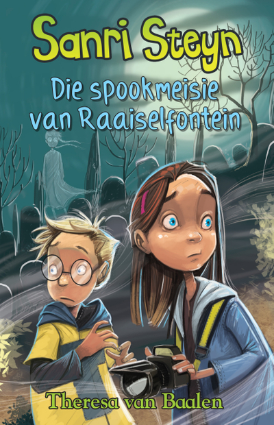 Sanri Steyn 4: Die spookmeisie van Raaiself