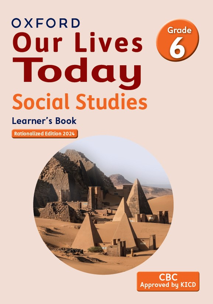 Our Lives Today Social Studies Learner's Book 6 2024 Edition