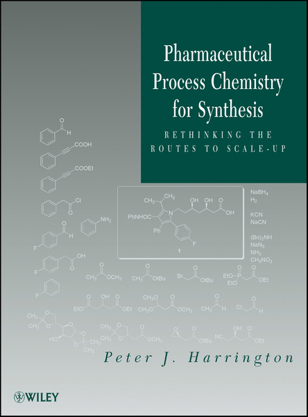 Pharmaceutical Process Chemistry for Synthesis