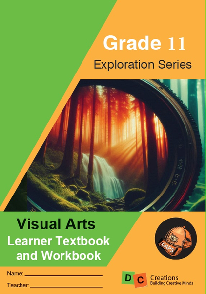 2025 Grade 11 DC Exploration Series Visual Arts Learners Workbook