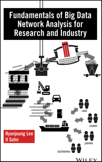 Fundamentals of Big Data Network Analysis for Research and Industry ...
