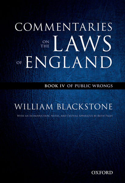 The Oxford Edition of Blackstone's: Commentaries on the Laws of England