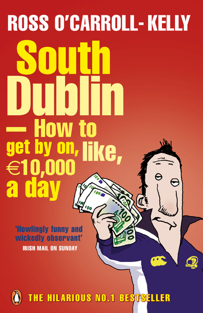South Dublin - How to Get by on, Like, 10,000 Euro a Day