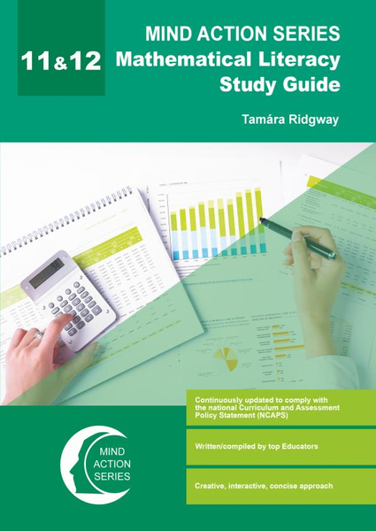 MIND ACTION SERIES Mathematical Literacy Gr 11 & 12 Study Guide NCAPS PDF (1 year licence)