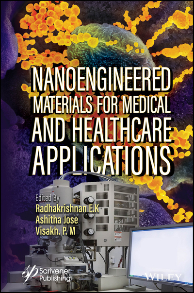 Nanoengineered Materials for Medical and Healthcare Applications