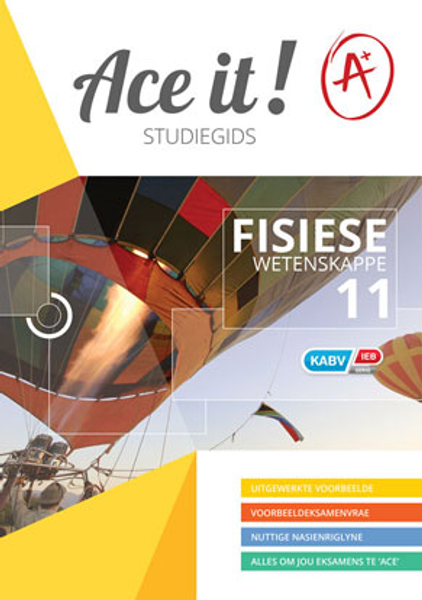 Ace it! Fisiese Wetenskappe Graad 11