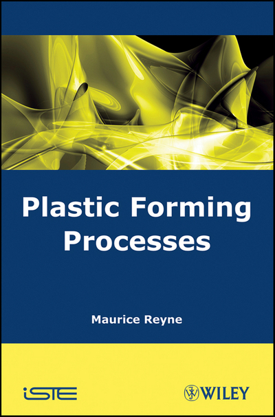 Plastic Forming Processes