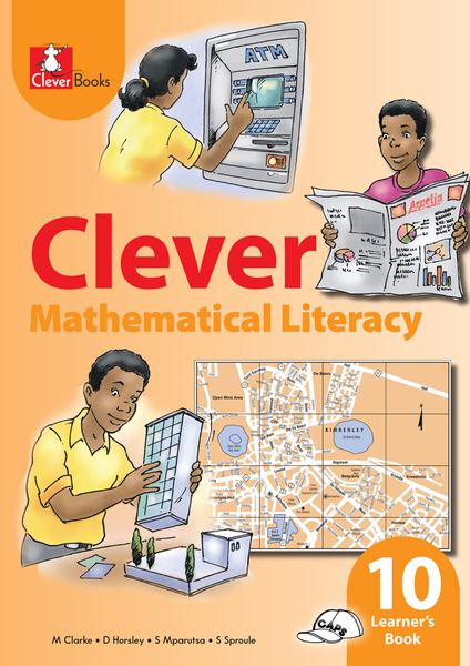 Clever Mathematical Literacy Grade 10 Learners Book