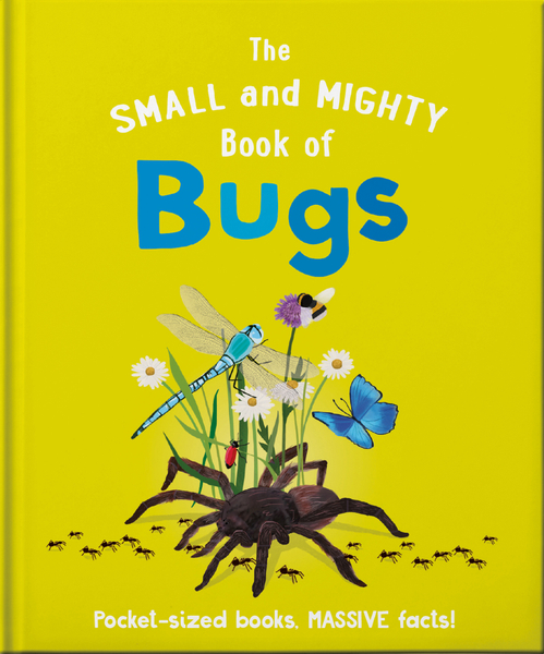 The Small and Mighty Book of Bugs