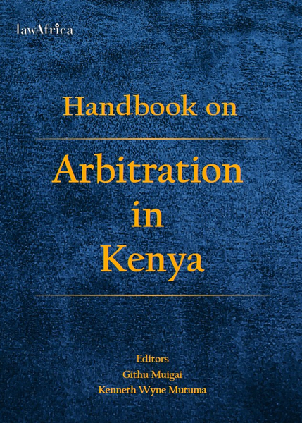 Handbook on Arbitration in Kenya