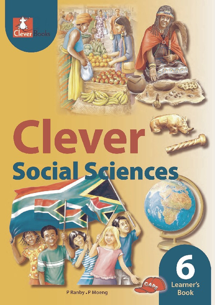 CLEVER SOCIAL SCIENCES GRADE 6 LEARNERS BOOK 1 YEAR
