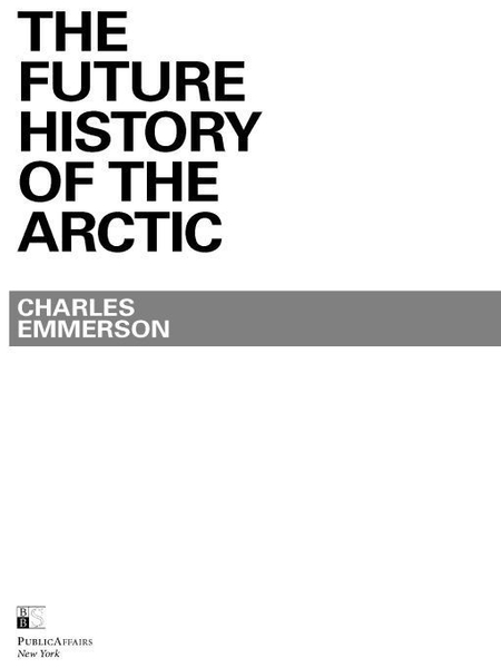 The Future History of the Arctic