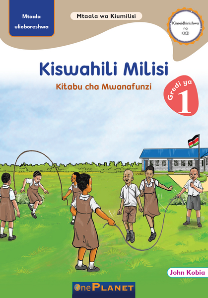 Kiswahili Milisi Kitabu cha Mwanafunzi Gredi 1