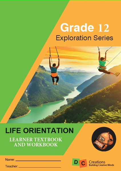 2025 Grade 12 DC Exploration Series Life Orientation Learners Workbook