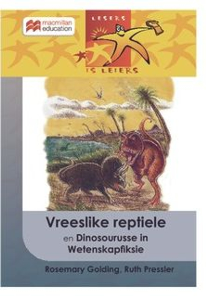 Lesers Is Leiers Graad 6 Vreeslike Reptiele