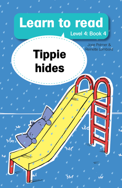 Learn to read (Level 4 Book 4): Tippie hides