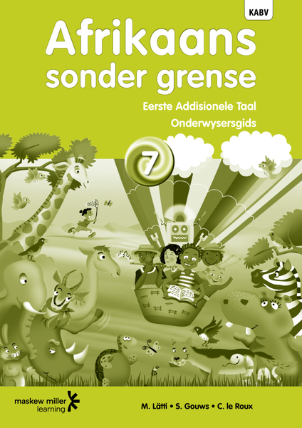 Afrikaans sonder grense Eerste Addisionele Taal Graad 7 Onderwysersgids ePDF (perpetual licence)