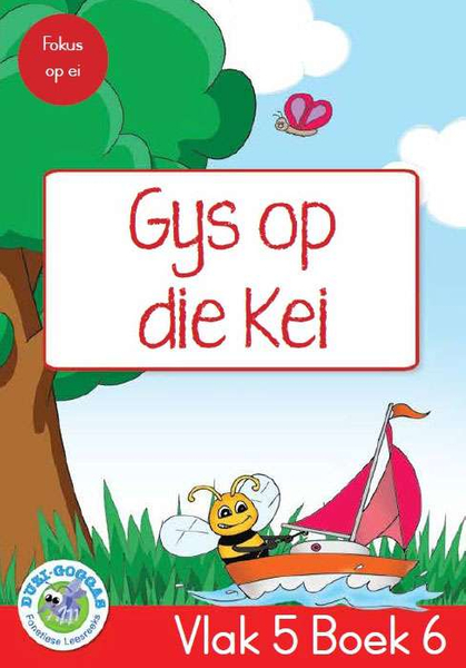 Duzi-goggas: Rooi Vlak 5 Boek 6: Gys op die Kei (Library)