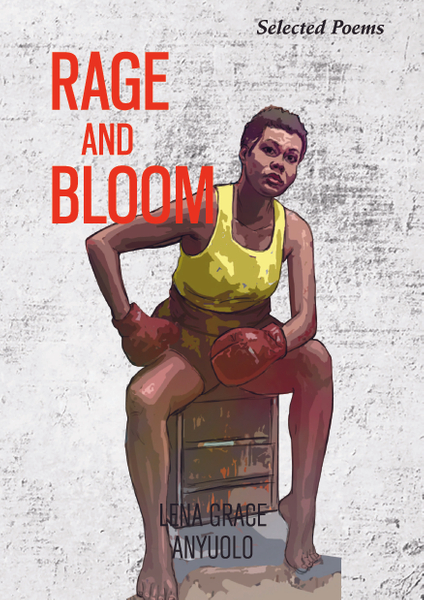 Rage and Bloom