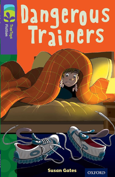 Oxford Reading Tree: Dangerous Trainers (New edition)