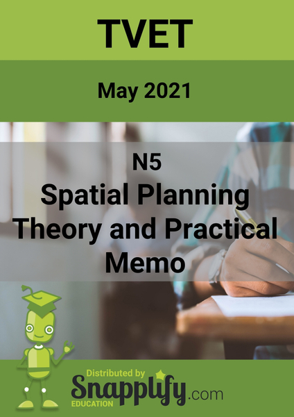 Spatial Planning Theory And Practical N5 Memo 27 May 2021