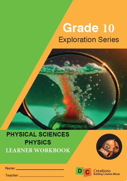 2025 Grade 10 DC Exploration Series Physical Science - Physics Learners Workbook