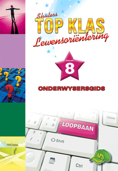 Top Klas Lewensorienteering Graad 8 Onderwysersgids Lifetime License
