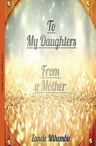 To My Daughters From A Mother