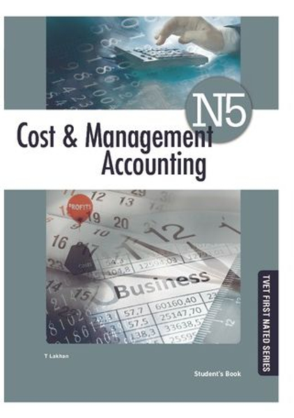 Cost & Management  Accounting  N5 Students Book