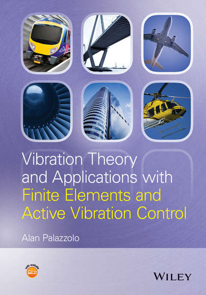 Vibration Theory and Applications with Finite Elements and Active ...