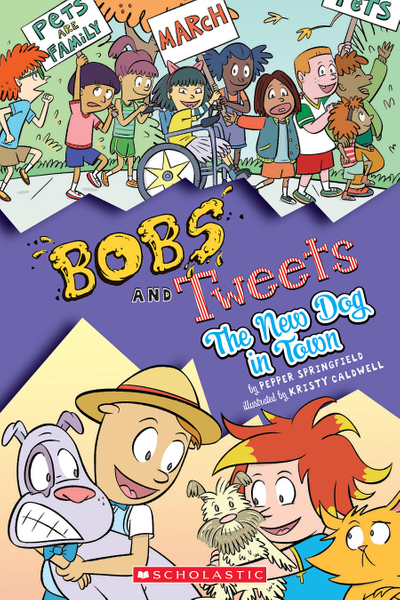 The New Dog in Town (Bobs and Tweets #5)
