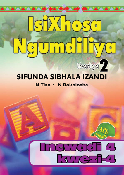 E ISIXHOSA NGUMDILIYA SIFUNDA SIBHALA IZANDI PHONICS GR 2 BK